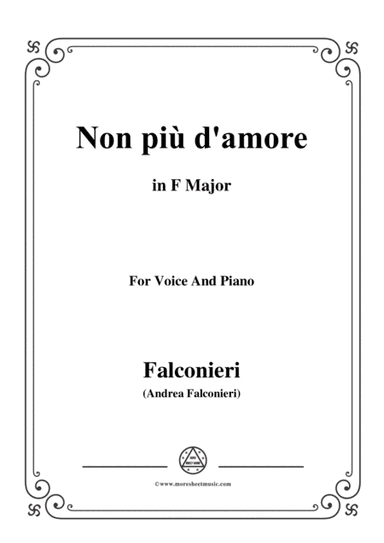 Falconieri-Non più d'amore,in F Major,for Voice and Piano (arr. MSM)