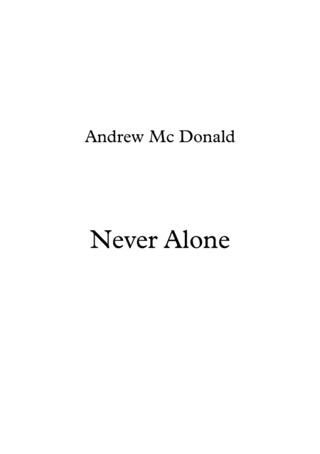 Never Alone