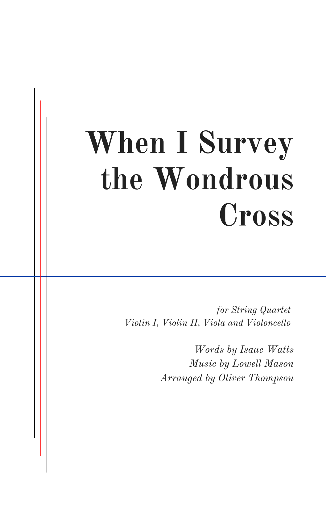 When I Survey the Wondrous Cross (arr. Oliver Thompson)