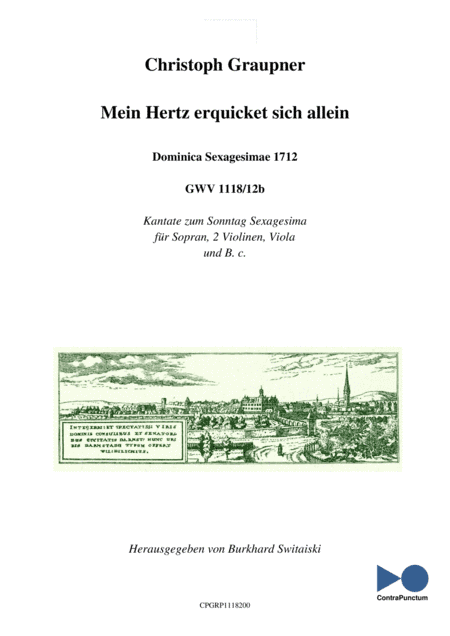 Graupner Christoph Cantata Mein Hertz erquicket sich allein GWV 1118/12b (arr. Dr. Burkhard Switaiski)