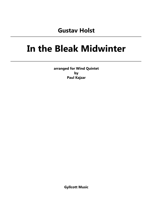 In the Bleak Midwinter (Wind Quintet) (arr. Paul Kajzar)
