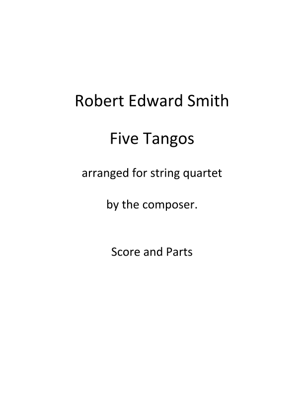 Five Tangos for String Quartet
