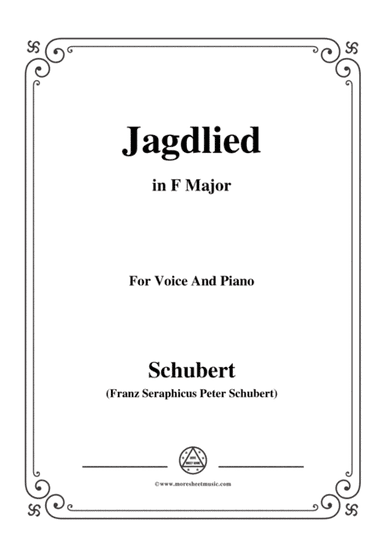 Schubert-Jagdlied(Hunting Song),D.521,in F Major,for Voice&Piano (arr. MSM)
