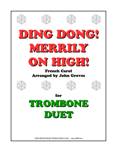 Ding Dong! Merrily on High! - Trombone Duet (arr. John Groves)