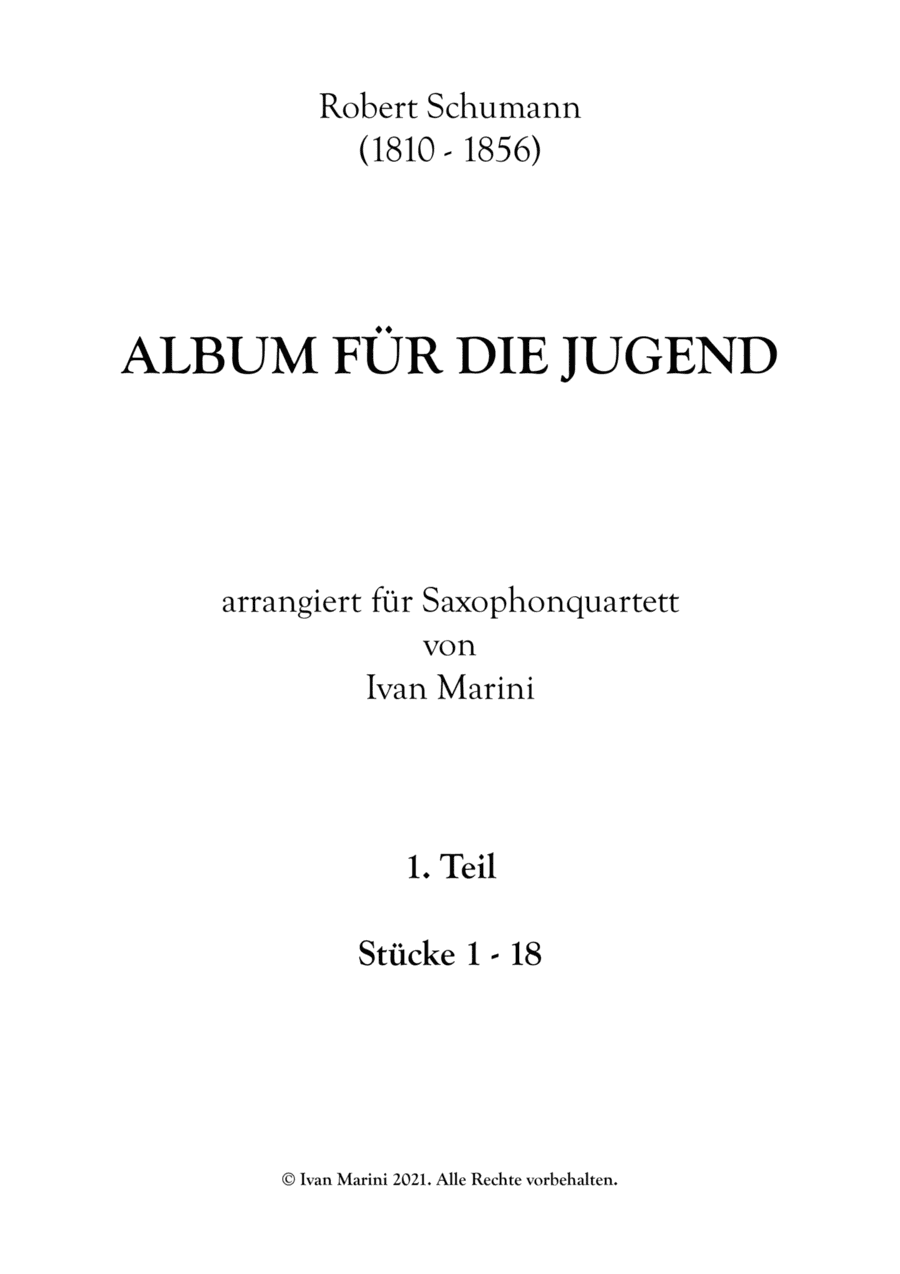 ALBUM FOR THE YOUNG - by R. Schumann - for Saxophone Quartet - part 1 (arr. Ivan Marini)