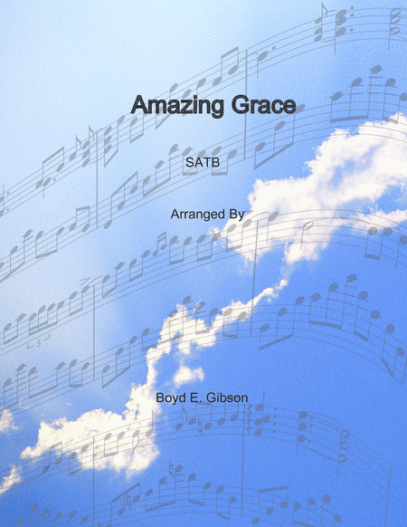 Amazing Grace (arr. Boyd E. Gibson)