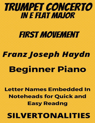 Trumpet Concerto In E Flat Major 1st Mvt Beginner Piano Sheet Music (arr. SilverTonalities)