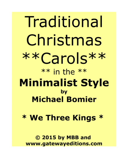 We Three Kings from Traditional Christmas Carols in Minimalist Style (arr. Michael Bomier)