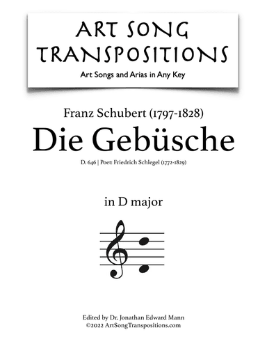 SCHUBERT: Die Gebüsche, D. 646 (transposed to D major) (arr. ArtSongTranspositions.com)