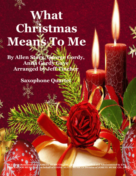 What Christmas Means To Me (arr. Jeff Tincher)