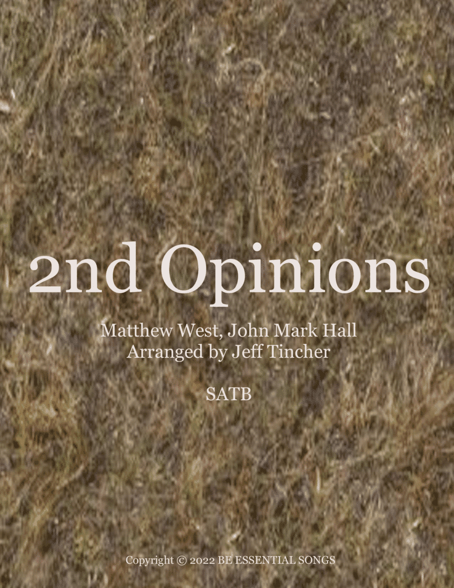 2nd Opinions (arr. Jeff Tincher)