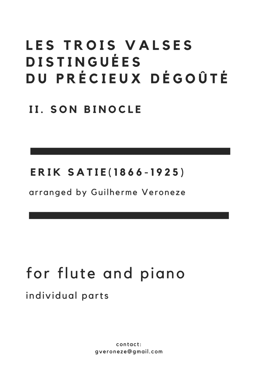 Les trois valses distinguées  du précieux dégoûté. II. Son Binocle (Flute + Piano) (arr. Guilherme Veroneze)