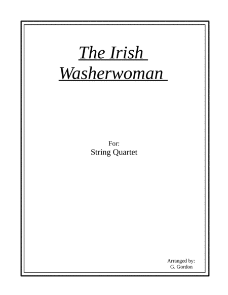 The Irish Washerwoman (arr. G. Gordon)