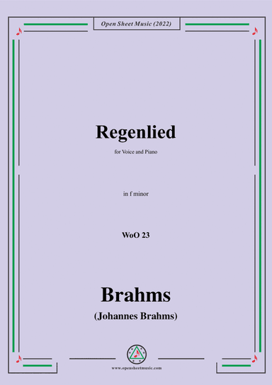 Brahms-Regenlied(Regentropfen aus den Baumen),WoO 23,in f minor,for Voice and Piano (arr. Open Cloud)