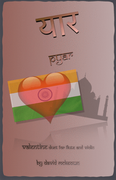प्यार (Pyar, Hindi for Love), Flute and Violin Duet