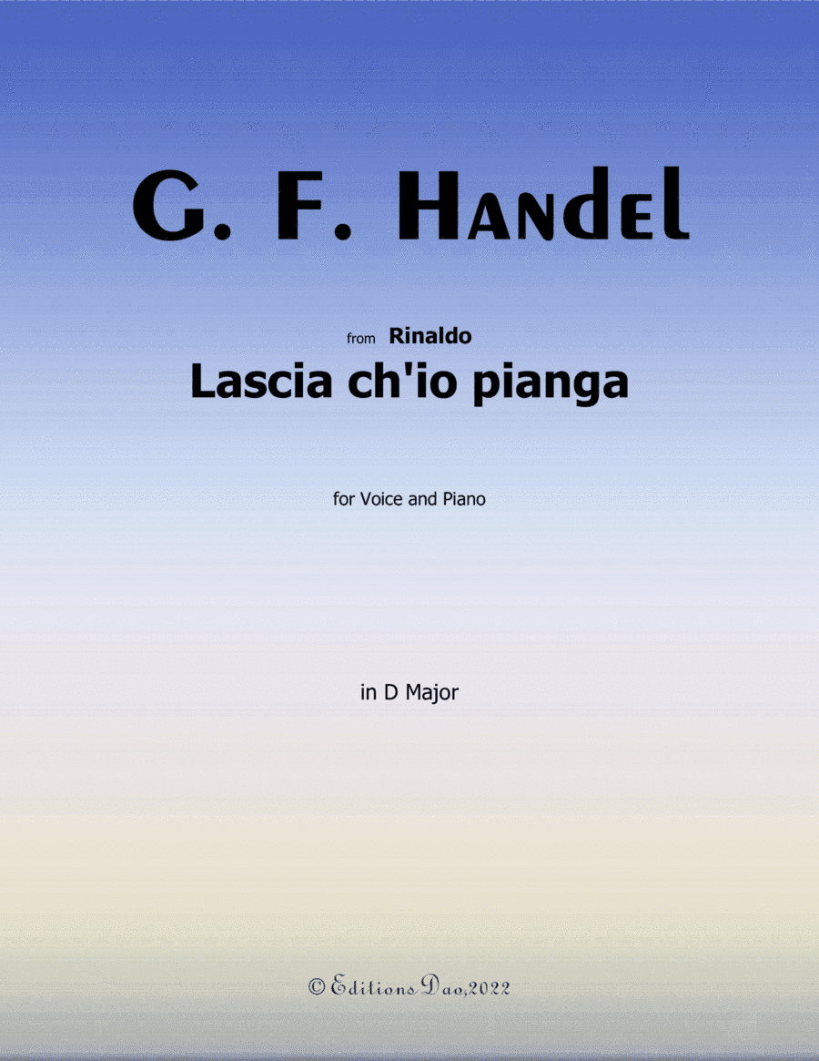 Lascia ch'io pianga, by Handel, in D Major (arr. Editions Dao)