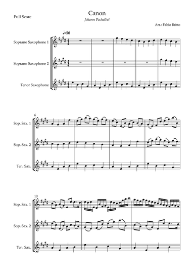 Canon - Johann Pachelbel (Wedding/Reduced Version) for Saxophone Trio (arr. Fabio Britto)