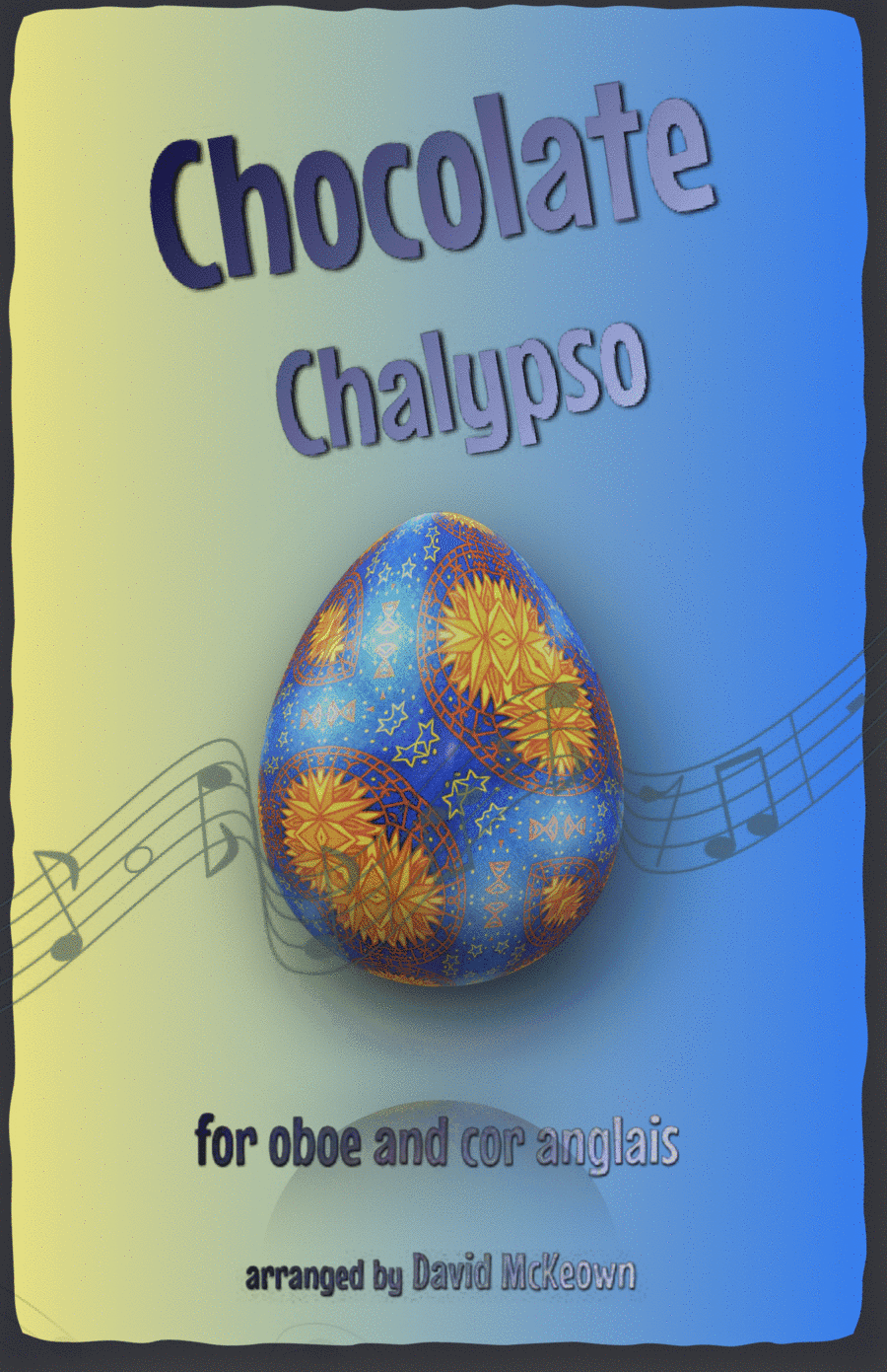 The Chocolate Chalypso for Oboe and Cor Anglais (or English Horn) Duet