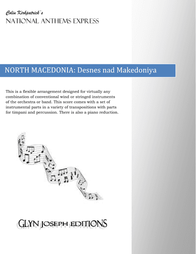 North Macedonia National Anthem: Desnes nad Makedoniya (arr. Colin Kirkpatrick)