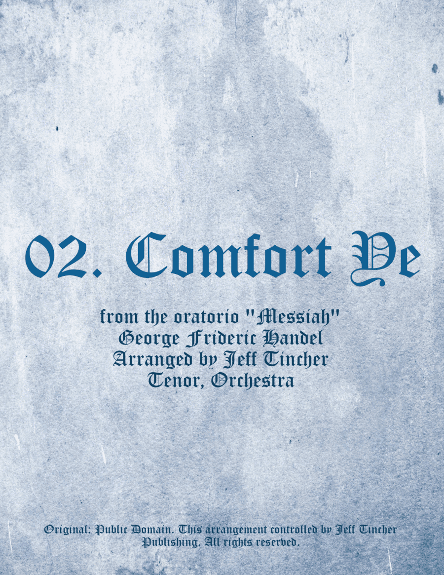 02. Comfort Ye (arr. Jeff Tincher)