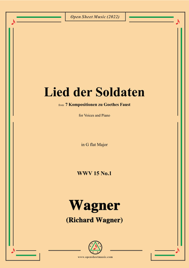 R. Wagner-Lied der Soldaten,in G flat Major,WWV 15 No.1 (arr. OSM Press)