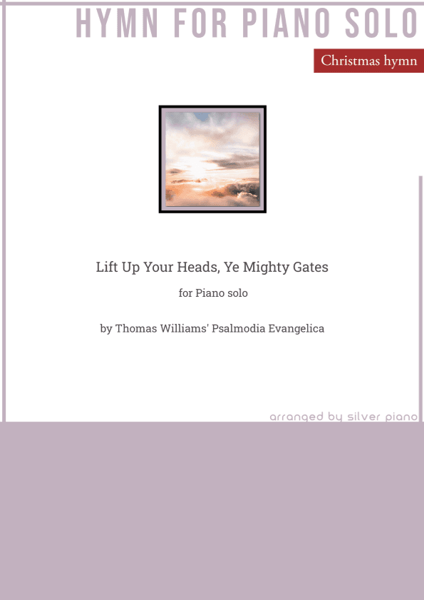 Lift Up Your Heads, Ye Mighty Gates (PIANO HYMN) (arr. Silver Piano)
