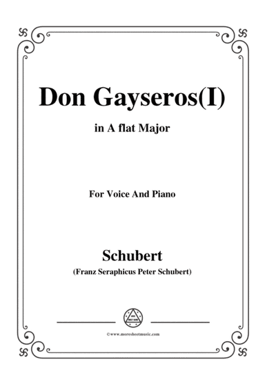 Schubert-Don Gayseros(I),in A flat Major,D.93 No.1,for Voice and Piano (arr. MSM)