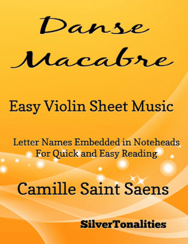 Danse Macabre Easy Violin Sheet Music (arr. SilverTonalities)
