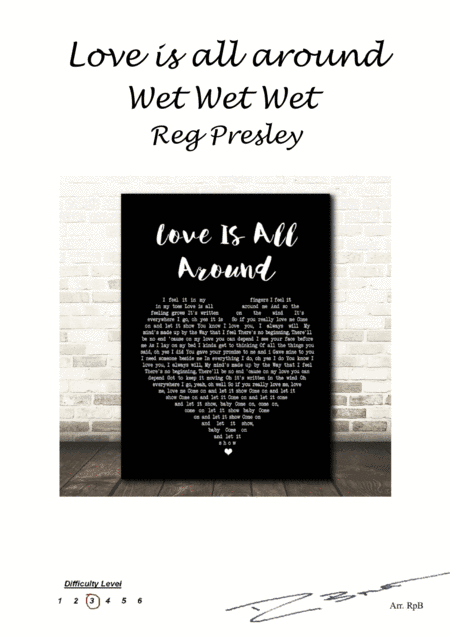 Love Is All Around (arr. Copyright (c) - RpB Music 2017)