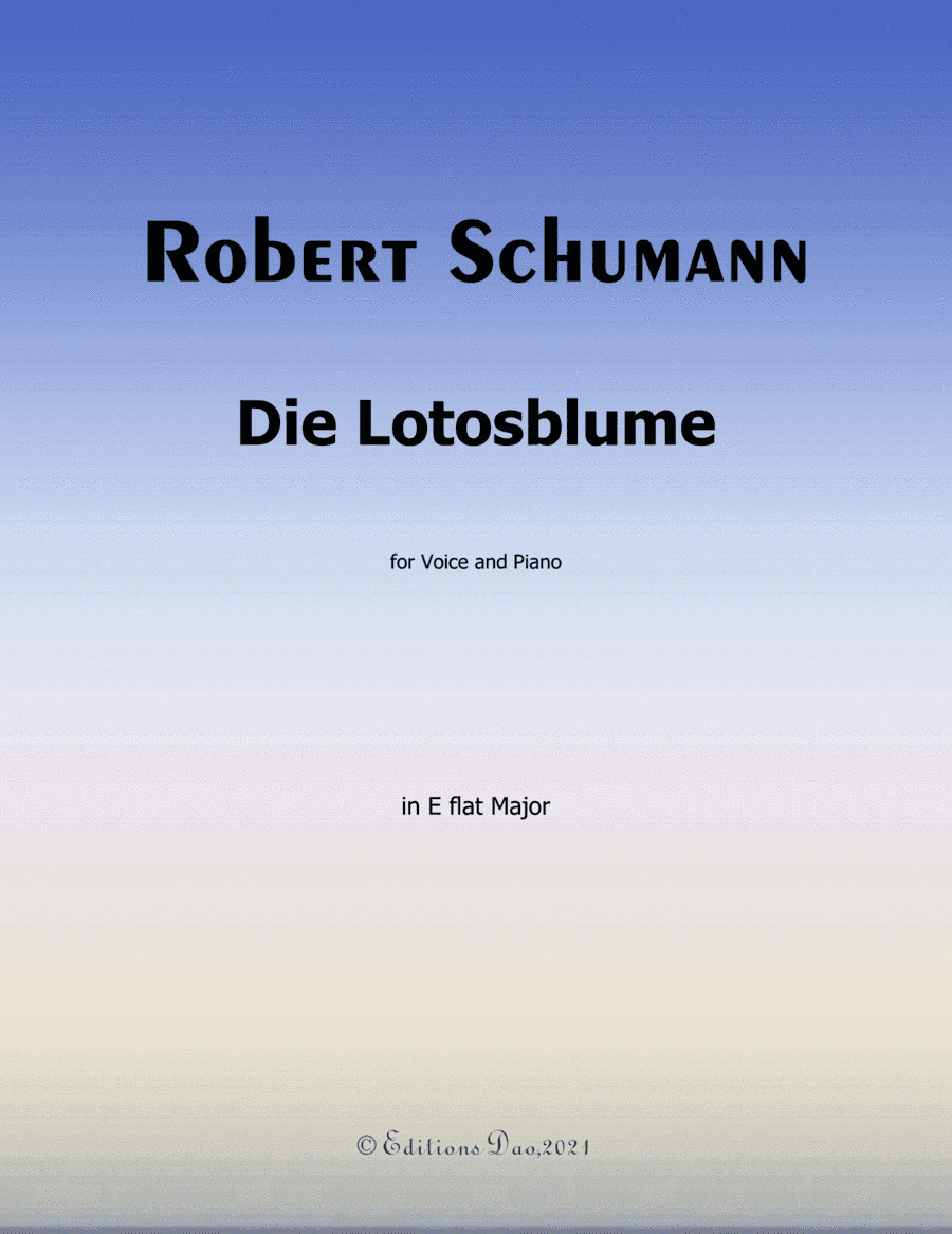 Die Lotosblume,by Schumann,in E flat Major (arr. Editions Dao)