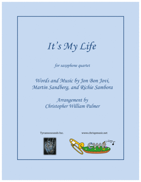It's My Life (arr. Christopher William Palmer)