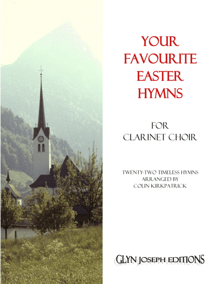 Your Favourite Easter Hymns for Clarinet Choir (arr. Colin Kirkpatrick)