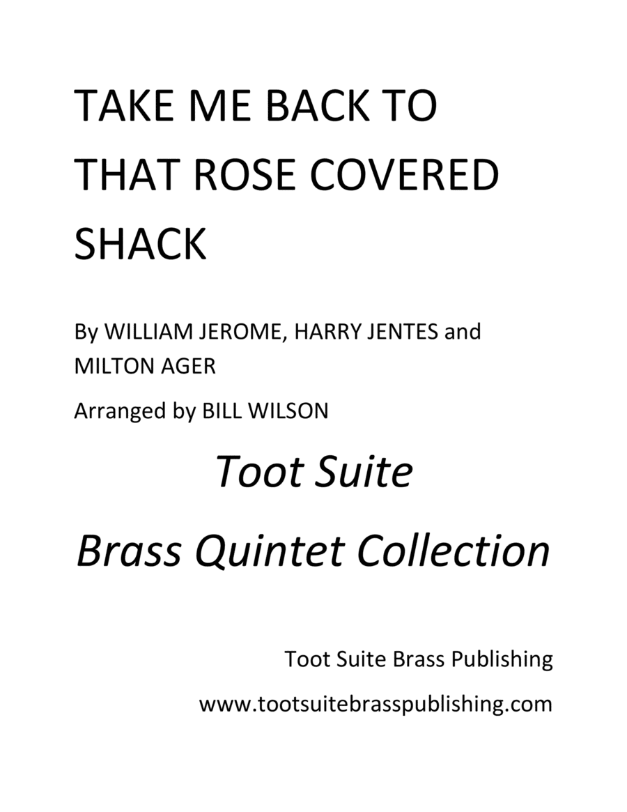 Take Me Back to That Rose Covered Shack (arr. Bill Wilson)