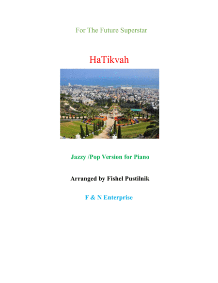 "HaTikvah"-Jazz/Pop Version for Piano-Video (arr. Fishel Pustilnik)