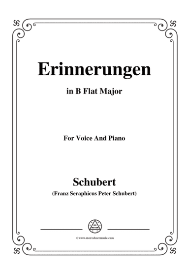 Schubert-Erinnerungen in B flat Major,for voice and piano (arr. MSM)