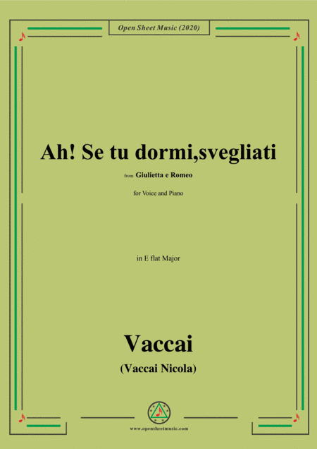 Vaccai-Ah! Se tu dormi,svegliati,in E flat Major,for Voice and Piano (arr. MSM)