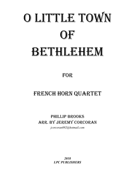 Oh Little Town of Bethlehem for French Horn Quartet (arr. Jeremy Corcoran)