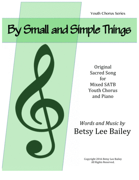 By Small and Simple Things