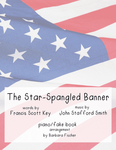 The Star-Spangled Banner (arr. Barbara Fischer)