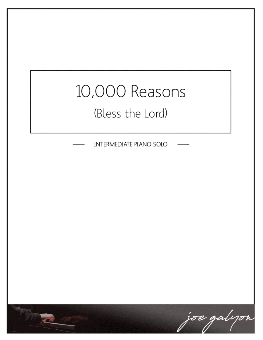 10,000 Reasons (Bless The Lord) (arr. Joe Galyon)