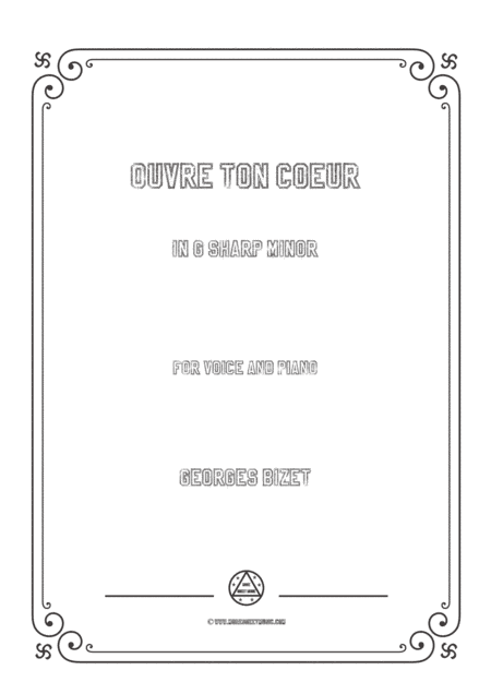 Bizet-Ouvre ton coeur in g sharp minor,for voice and piano (arr. MSM)