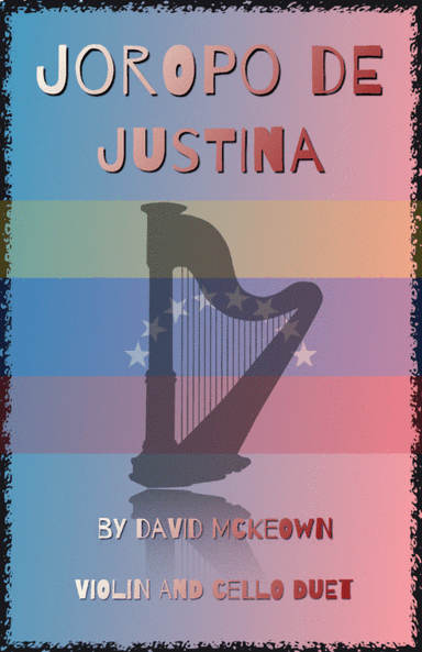 Joropo de Justina, for Violin and Cello Duet
