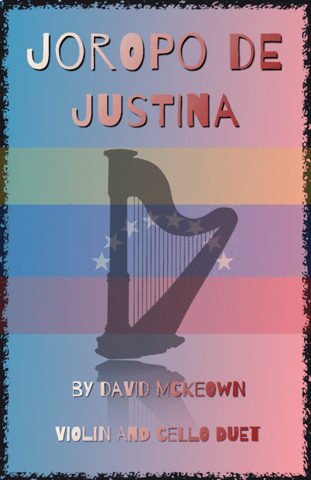 Joropo de Justina, for Violin and Cello Duet
