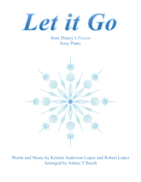 Let It Go (from Frozen) (arr. Ashlee T Busch)