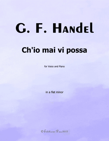 Ch'io mai vi possa, by Handel, in a flat minor (arr. Editions Dao)