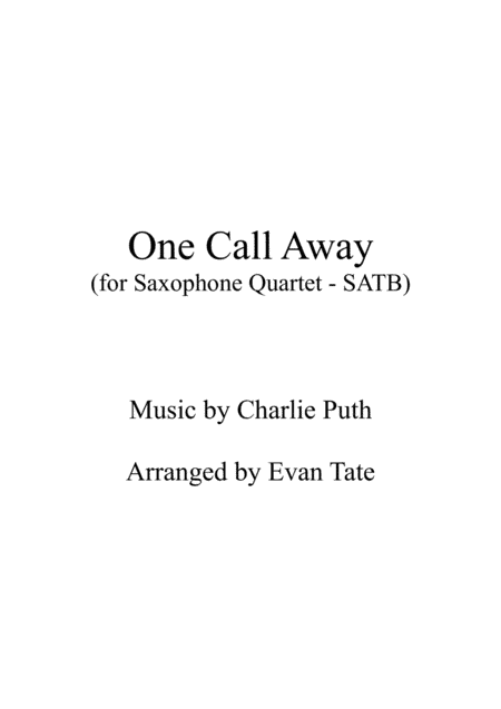 One Call Away (arr. Evan Tate)