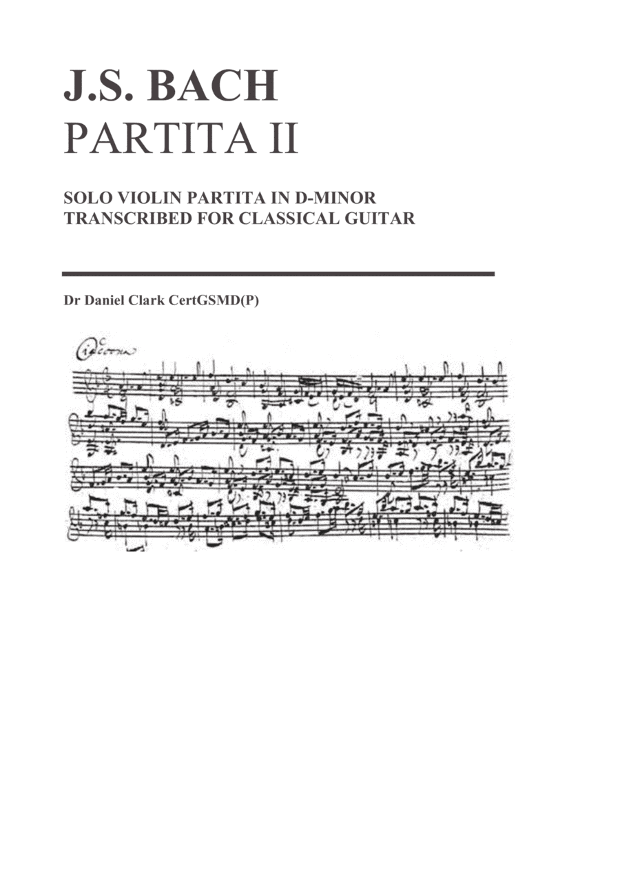 Partita II (BWV1004) in d minor transcribed for guitar (arr. Daniel Clark)