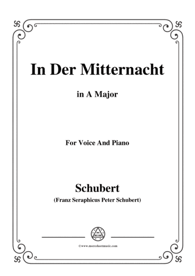 Schubert-In der Mitternacht,in A Major,for Voice&Piano (arr. MSM)