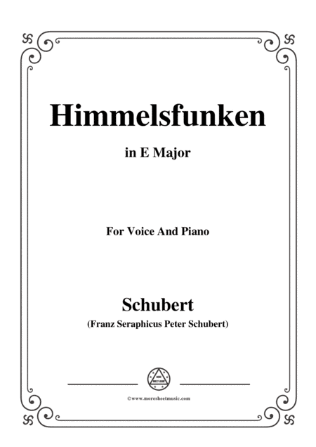 Schubert-Himmelsfunken,in E Major,for Voice and Piano (arr. MSM)