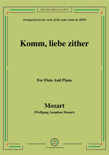 Mozart-Komm,liebe zither,for Flute and Piano (arr. MSM)